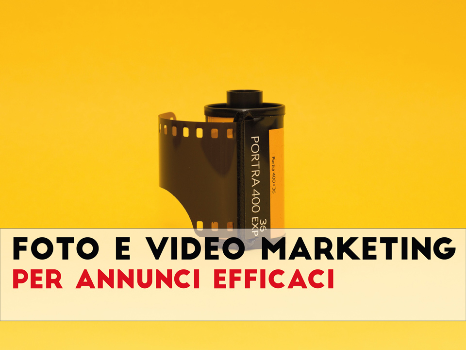 Foto e video marketing immobiliare